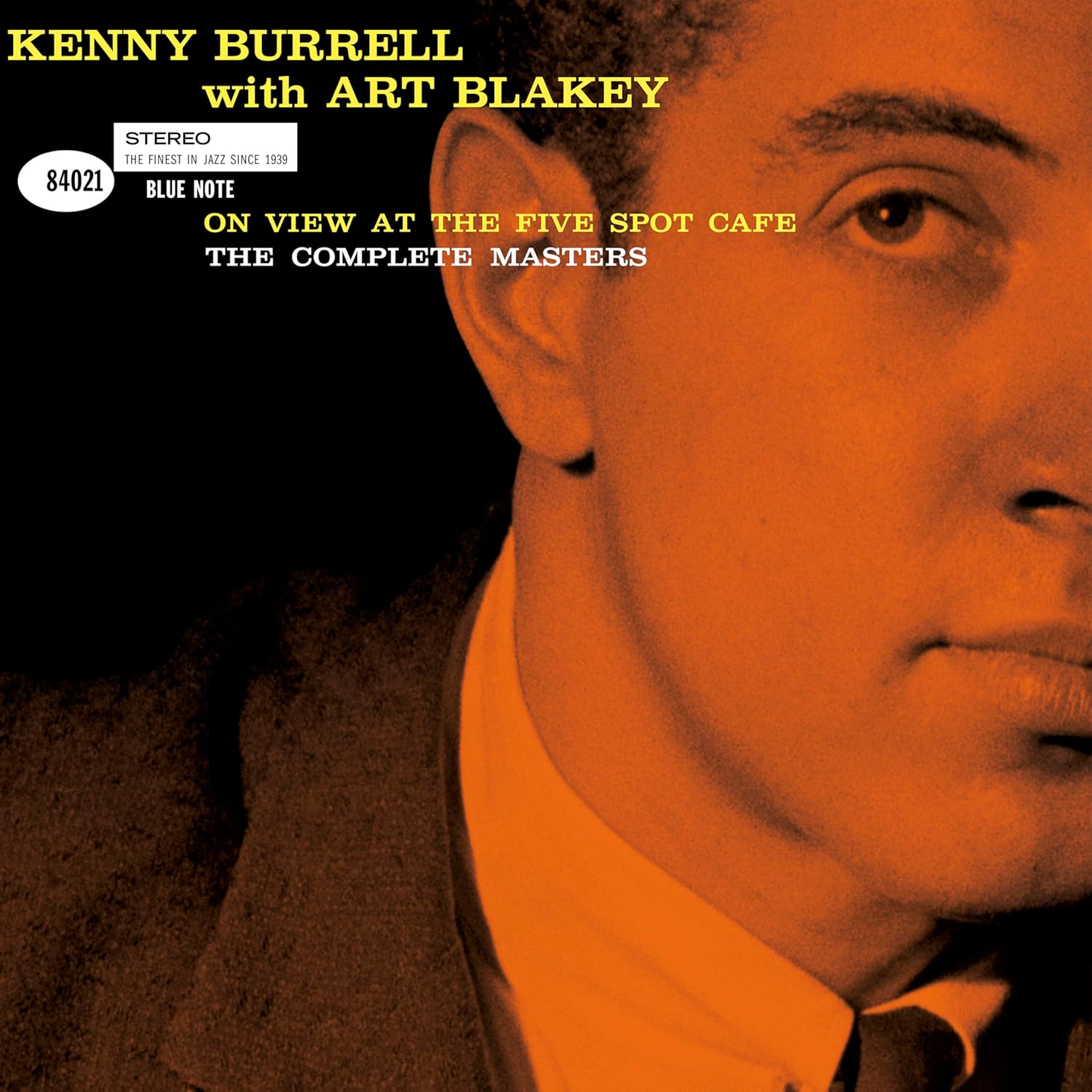 Kenny Burrell With Art Blakey - On View At The Five Spot Café: The Complete Masters (Blue Note Tone Poet Series) [180G 3 Lp] | Vinyl