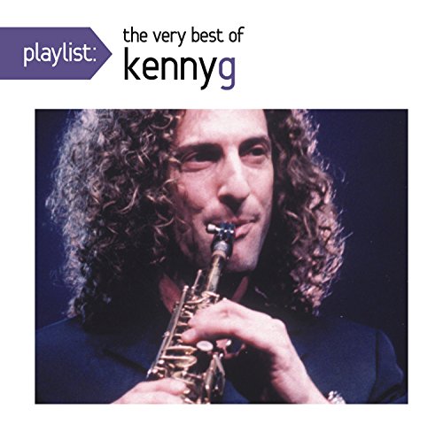 Kenny G - Playlist: The Very Best Of Kenny G | CD