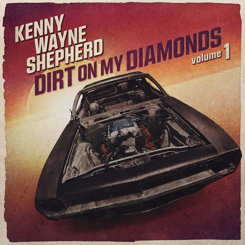 Kenny Wayne Shepherd | Dirt On My Diamonds Vol. 1 | CD