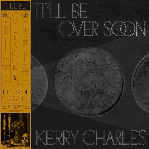 Kerry Charles - It'Ll Be Over Soon | Vinyl