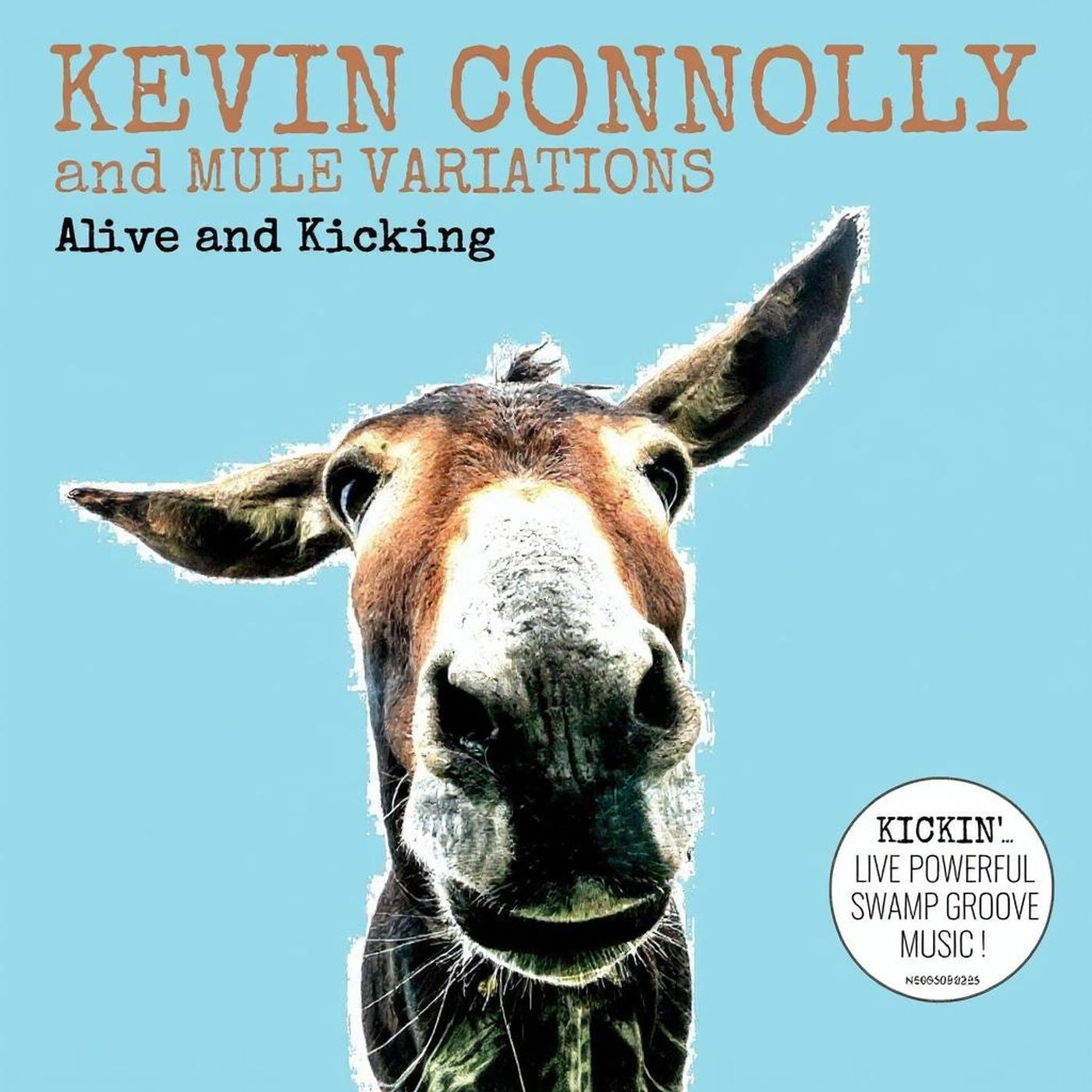 Kevin And Mule Variations Connolly - Alive And Kicking | CD