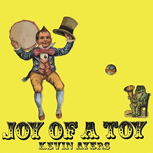 Kevin Ayers - Joy of a Toy [Import] (180 Gram Vinyl) | Vinyl