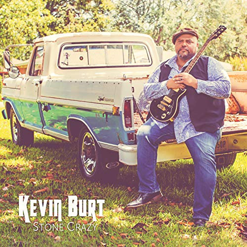 Kevin Burt - Stone Crazy | CD