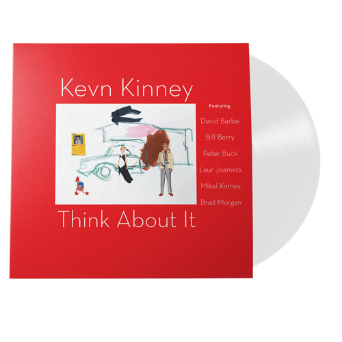 Kevn Kinney - Think About It (180 Gram White Vinyl / 100% Recyclable GVR Sound Injection Mold Pressing) | Vinyl