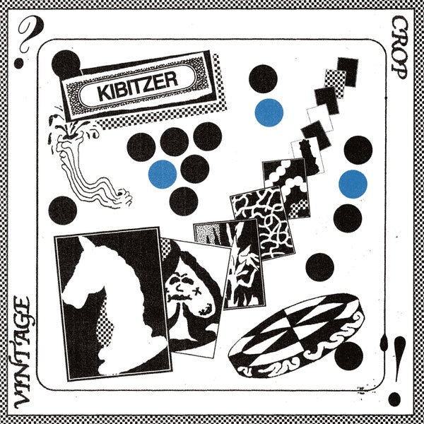 VINTAGE CROP - Kibitzer | Vinyl