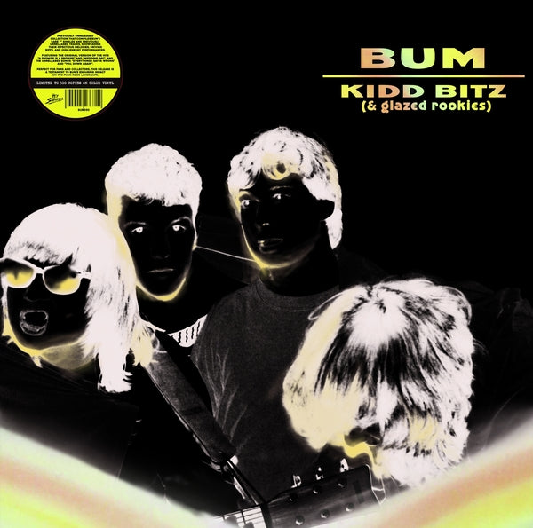 Bum | Kidd Bitz (& Glazed Rookies) | Vinyl