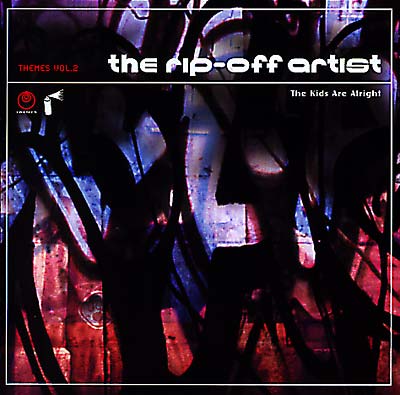 THE RIP-OFF ARTIST - Kids Are Alright | CD