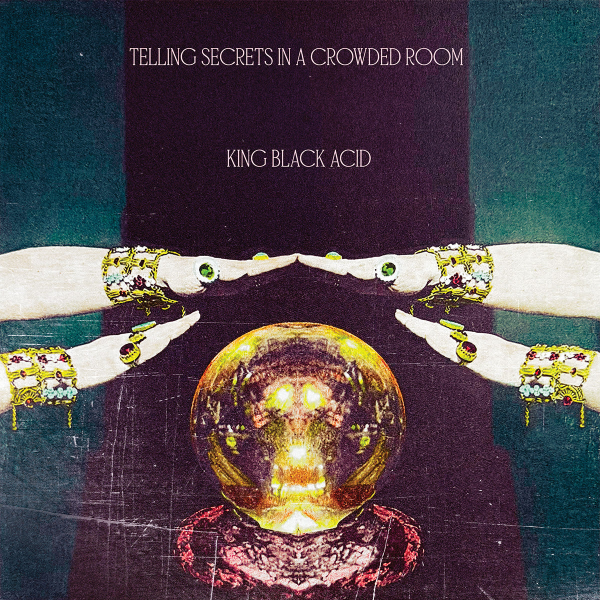 King Black Acid - Telling Secrets In A Crowded Room | Vinyl