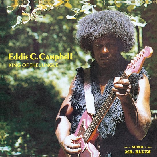 Eddie C. Campbell - King Of The Jungle | Vinyl