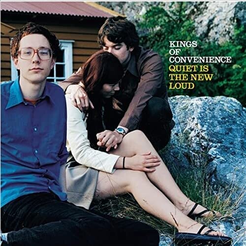 Kings of Convenience - Quiet Is The New Loud [Import] | Vinyl