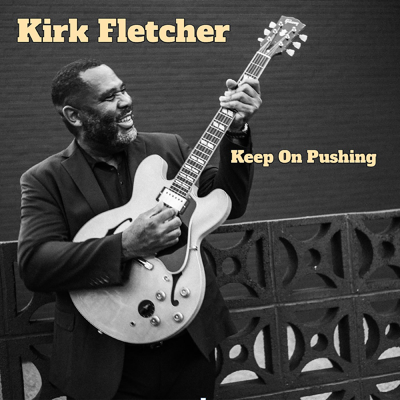 Kirk Fletcher - Keep On Pushing | CD