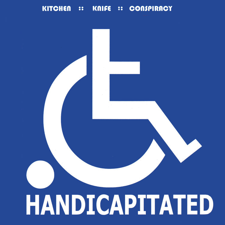Kitchen Knife Conspiracy - Handicapitated (25Th Anniversary) | Vinyl