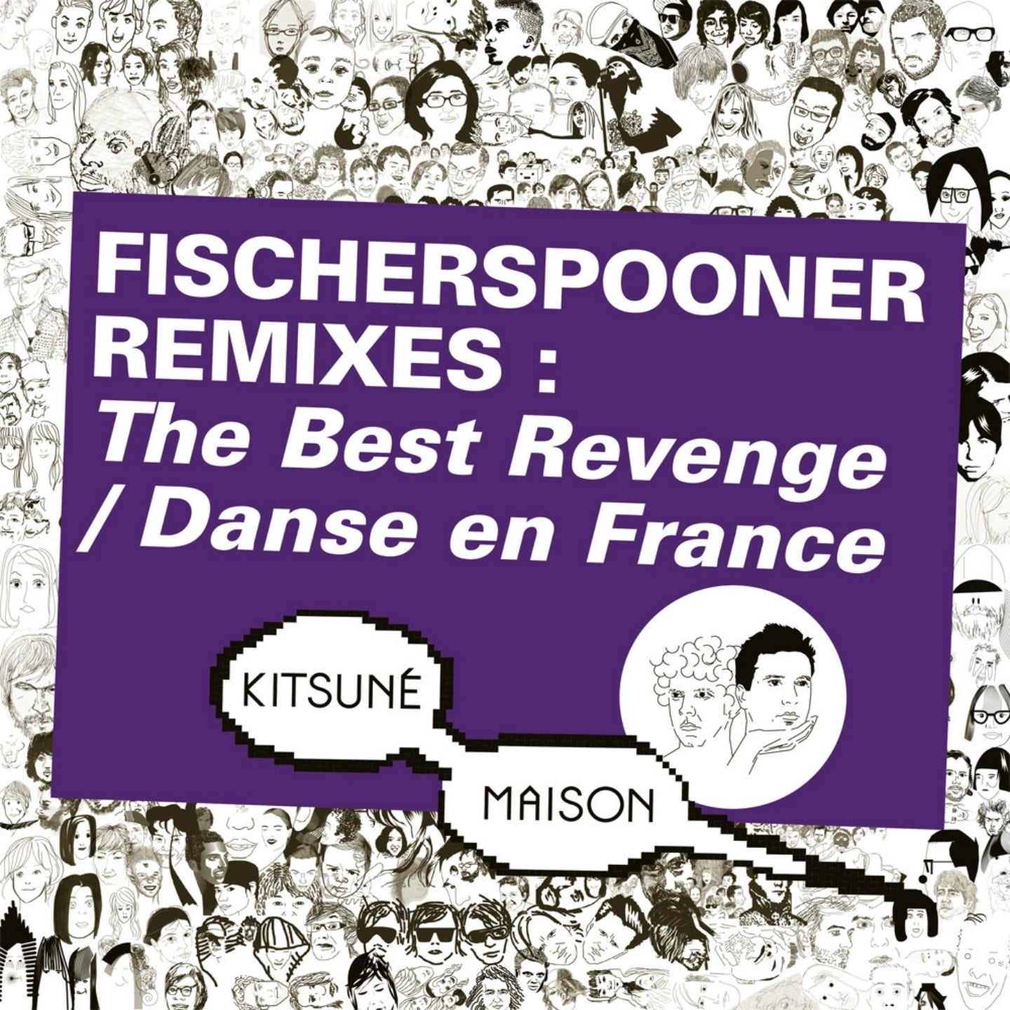 Fischerspooner | Kitsuné: Fischerspooner Remixes: The Best Revenge / Danse En France | Vinyl