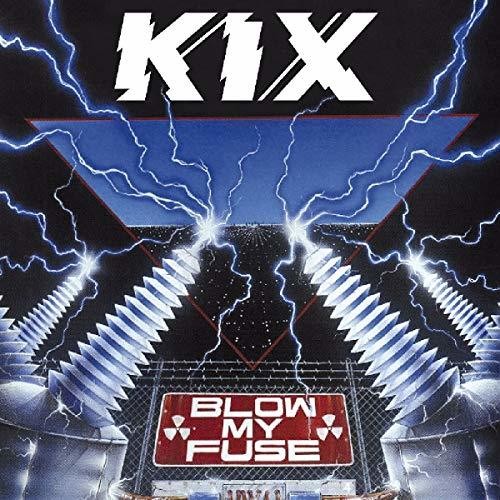 Kix - Blow My Fuse [Import] | CD