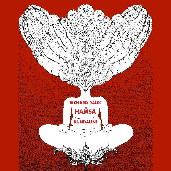 RICHARD RAUX & HAMSA - Kundalini | Vinyl