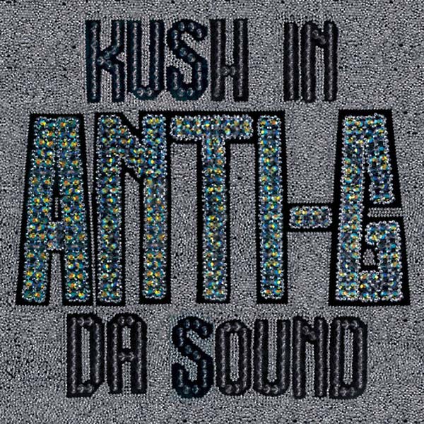 ANTI-G - Kush in da Sound | Vinyl