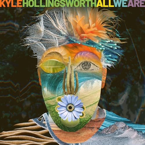 Kyle Hollingsworth - All We Are | Vinyl