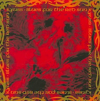 Kyuss - Blues for the Red Sun [Import] | CD