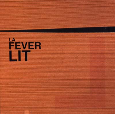 LARSEN - La Fever Lit | CD