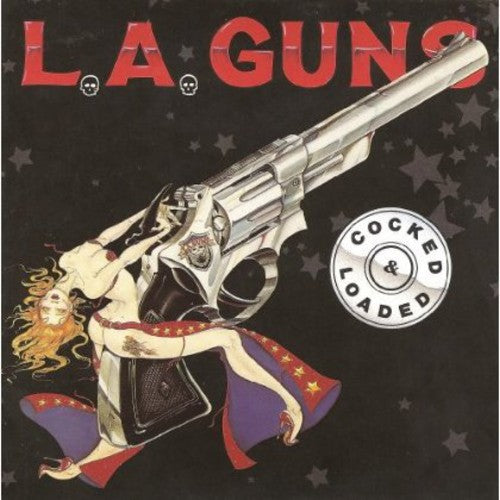 L.A. Guns | Cocked & Loaded (Remastered) [Import] | CD