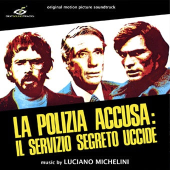 Luciano Michelini | La Polizia Accusa: Il Servizio Segreto Uccide | Vinyl