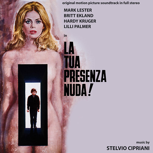 STELVIO CIPRIANI - La Tua Presenza Nuda! | CD