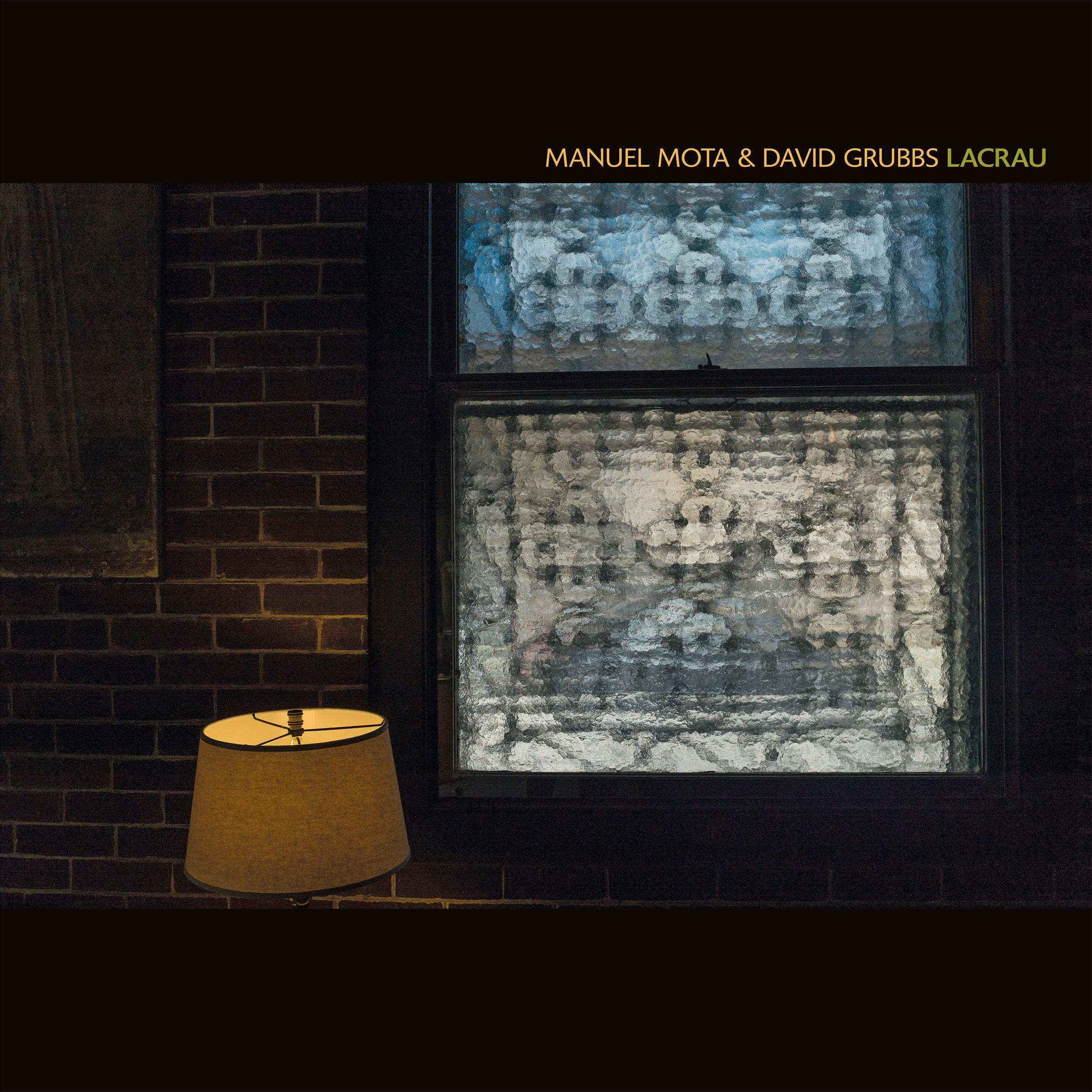 Manuel & David Grubbs Mota | Lacrau | Vinyl