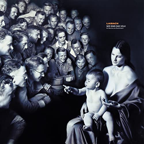 Laibach - WIR SIND DAS VOLK: Ein Musical aus Deutschland | CD
