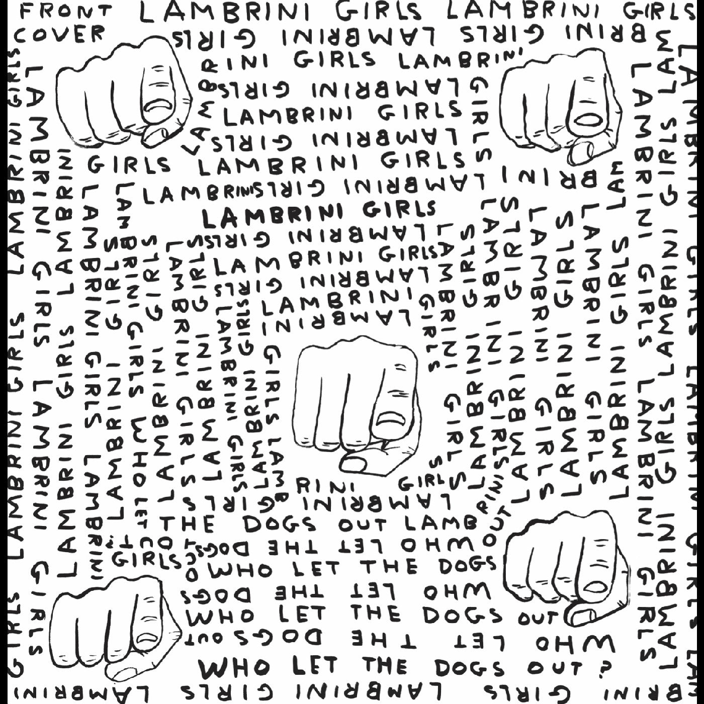 Lambrini Girls | Who Let The Dogs Out (Limited Slutcore Version For Kids Who Can'T Read Good) | Vinyl