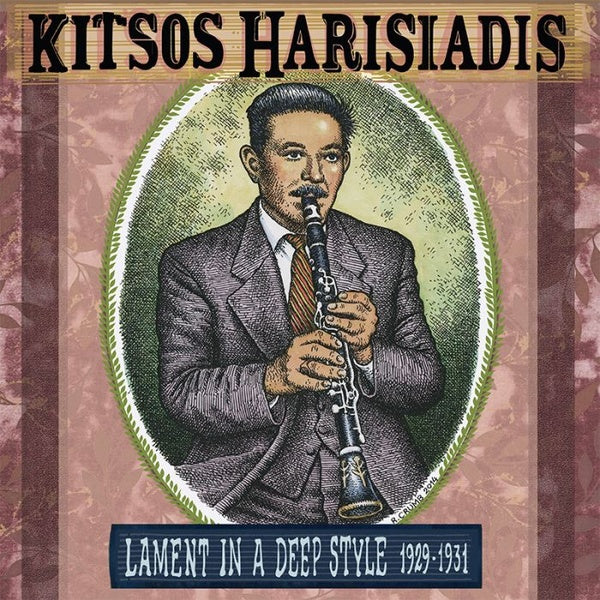 KITSOS HARISIADIS - Lament In Deep Style 1929-1931 | CD