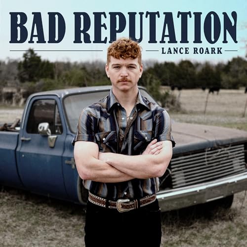 Lance Roark | Bad Reputation | CD