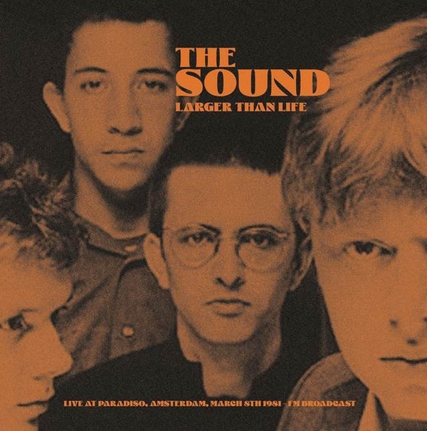 THE SOUND - Larger Than Life: Live At Paradiso, Amsterdam, March 8th 1981 -- FM Broadcast (Yellow Vinyl) | Vinyl