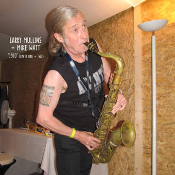 Larry Mullins + Mike Watt - "1970" (parts I and II): a tribute to the stooges (RSD Black Friday 11.27.2020) | Vinyl