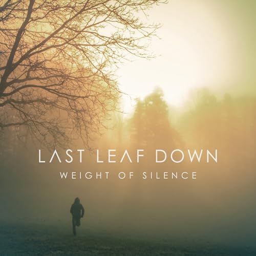 Last Leaf Down - Weight Of Silence | CD