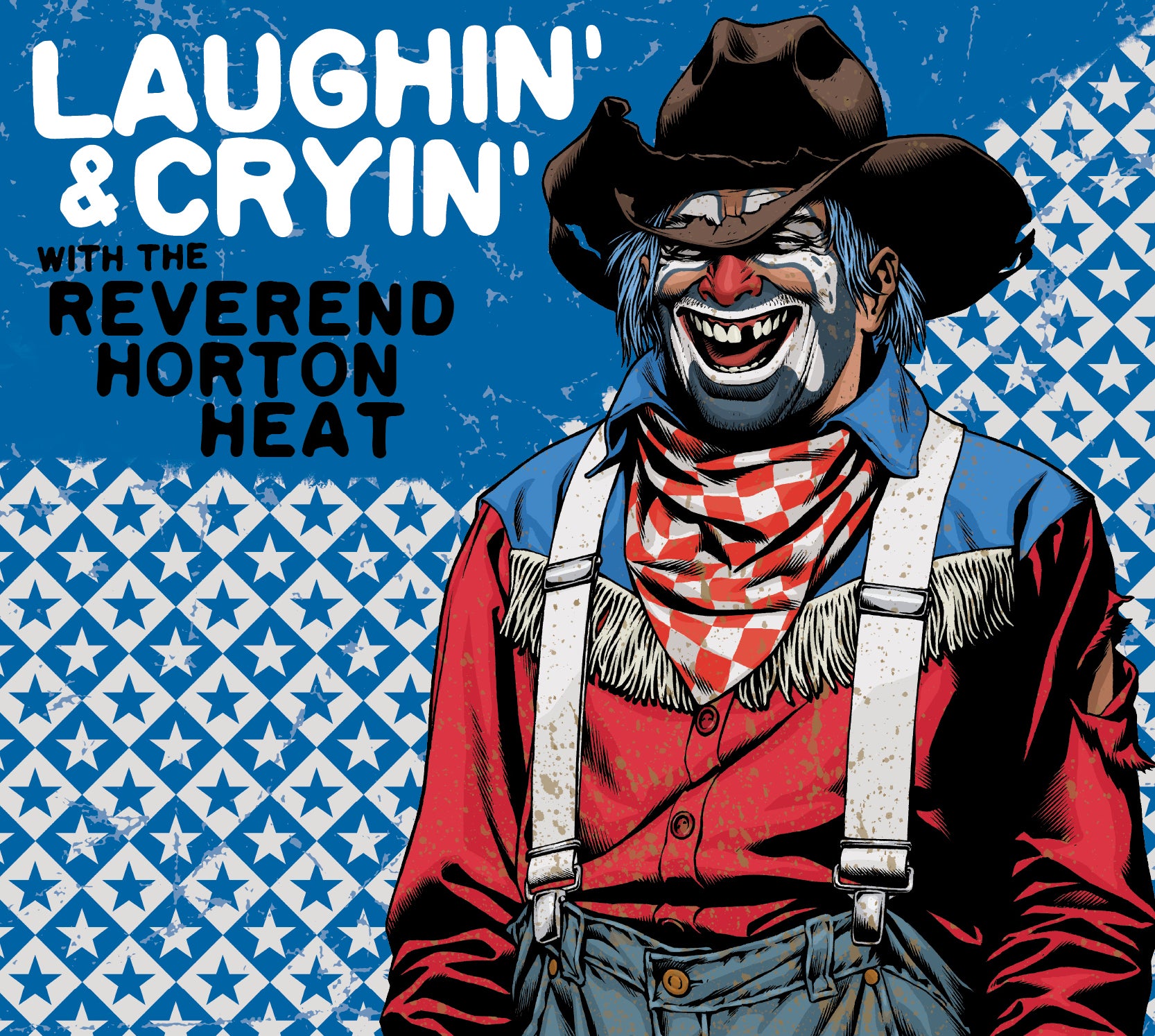 The Reverend Horton Heat - Laughin' And Cryin' With The Reverend Horton Heat | CD