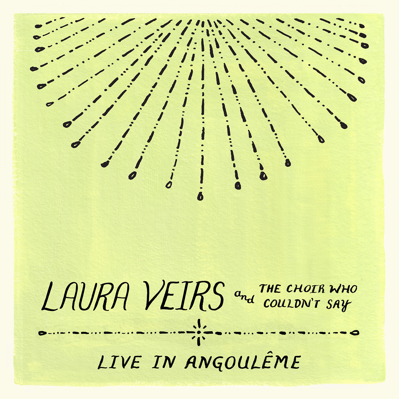 Laura Veirs - Laura Veirs And The Choir Who Couldn'T Say (Live In Angouleme) | CD