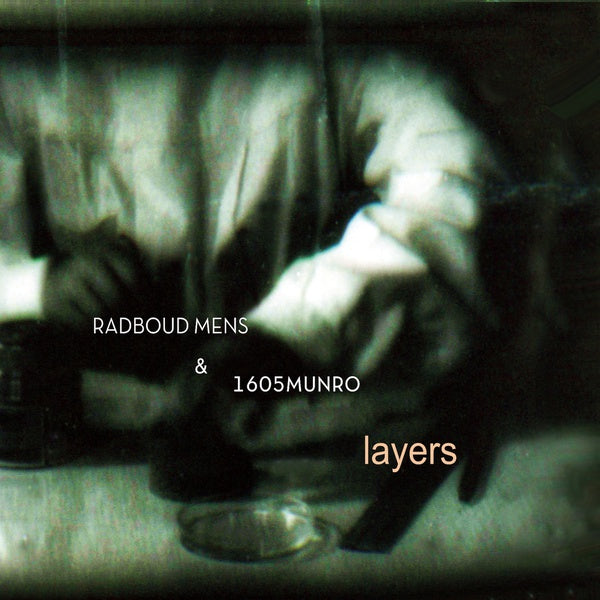 RADBOUD MENS & 1605MUNRO - Layers | CD