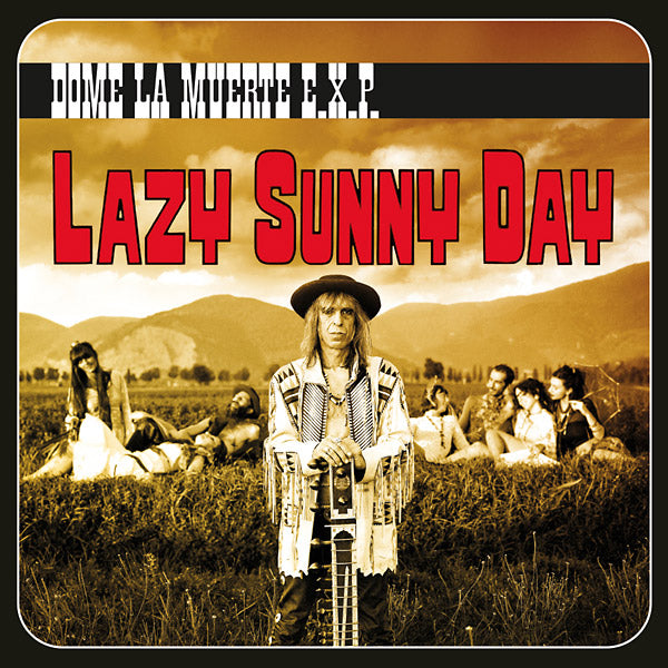 DOME LA MUERTE E.X.P. - Lazy Sunny Day | Vinyl
