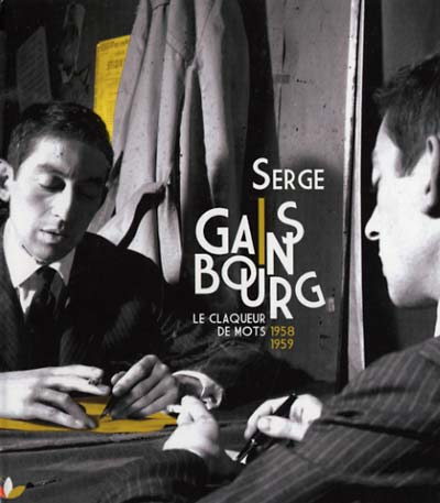 SERGE GAINSBOURG - Le Claqueur De Mots 1958-1959 | CD