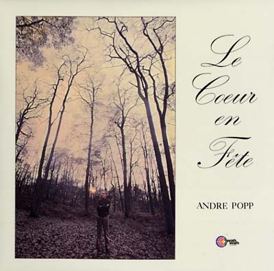 ANDRE POPP - Le Coeur en Fete | Vinyl