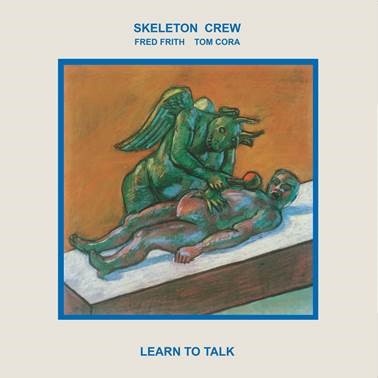 SKELETON CREW - Learn to Talk | Vinyl
