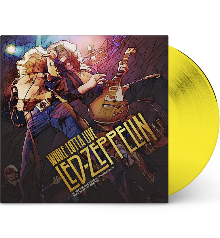 Led Zeppelin | Whole Lotta Live: The Playhouse Theatre, London, England- August 10th, 1969 (Limited Edition, Yellow Colored Vinyl) [Import] | Vinyl
