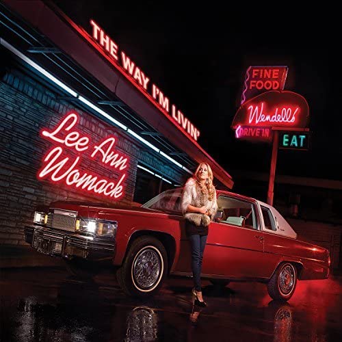 Lee Ann Womack - The Way I'm Livin' | Vinyl