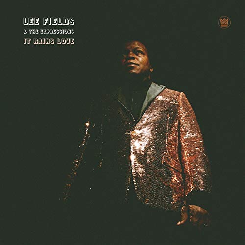 Lee Fields & Expressions - It Rains Love | Vinyl