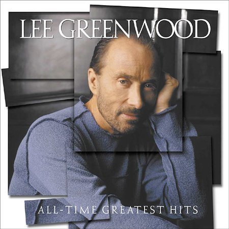 Lee Greenwood - All - Time Greatest Hits | CD