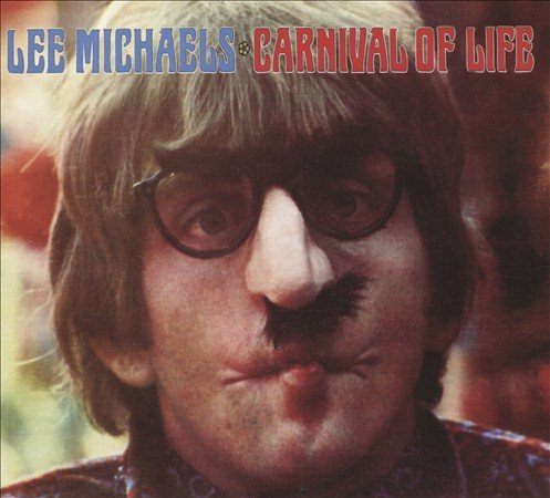 Lee Michaels - CARNIVAL OF LIFE | CD