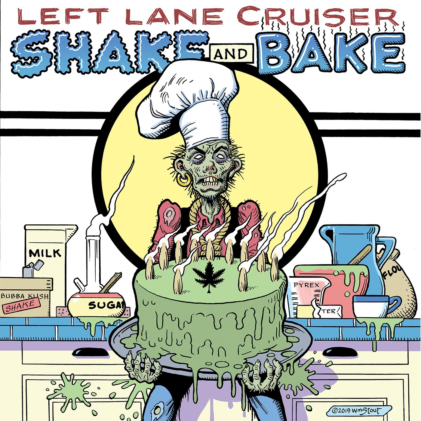 Left Lane Cruiser - Shake And Bake | Vinyl