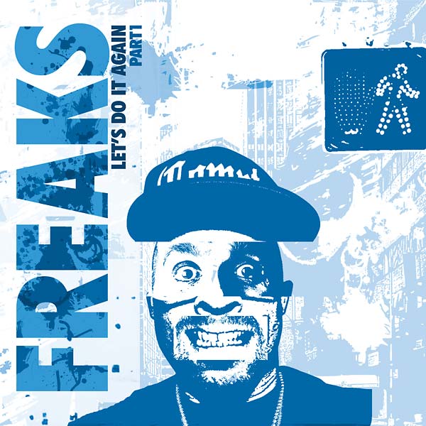 FREAKS - Let's Do It Again Part 1 | Vinyl