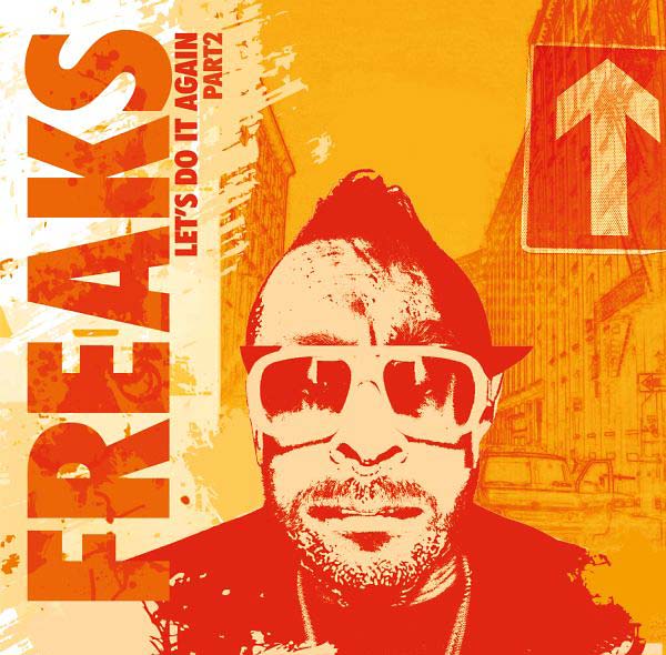 FREAKS - Let's Do It Again Part 2 | Vinyl