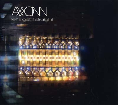 AXXONN - Let's Get It Straight | CD